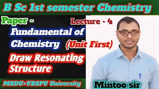 Draw Resonating Structure B Sc first semester chemistry Unit 1 Fundamental of Chemistry [upl. by Dyer618]