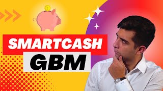 SmartCash GBM  Invierte Dinero En GBM [upl. by Inattyrb]