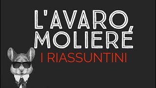 LAVARO MOLIERE  I RIASSUNTINI [upl. by Suoivatram]