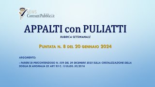 quotAppalti con Puliattiquot n 8  Cristallizzazione della soglia di anomalia [upl. by Noxid]