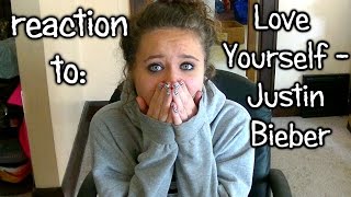 REACTION TO LOVE YOURSELF  JUSTIN BIEBER [upl. by Aicillyhp]