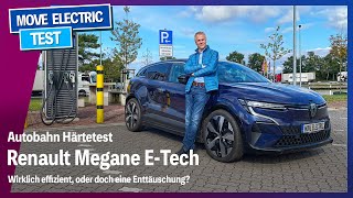 Härtetest des Renault Megane ETech  Elektroauto Reichweite auf der Autobahn  mit Ladekurve [upl. by Niboc]