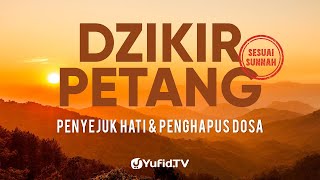 LIVE  Dzikir Petang Sesuai Sunnah Penyejuk Hati Perlindungan Diri amp Penghapus Dosa [upl. by Nais]