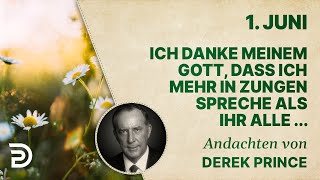 1 Juni Ich danke meinem Gott dass ich mehr in Zungen spreche als ihr alle   Andachten [upl. by Orian]