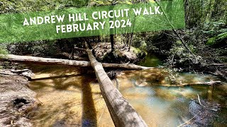 Andrew Hill Circuit Walk Kinglake National Park  February 2024 [upl. by Adner]