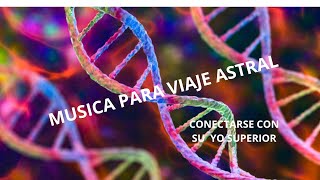 MUSICA PARA VIAJE ASTRAL y sonidos subliminales curativos theta 582 hz Y 9991100 [upl. by Gilson]