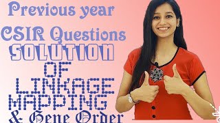 Previous year CSIR Questions of Linkage mappings solutionsGeneticsCSIR NET JRFlife science [upl. by Meeharb745]