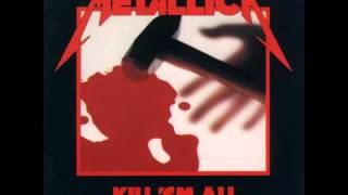 Metallica  Kill Em All Full Album [upl. by Brandwein]