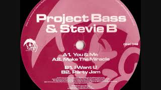 Project Bass amp Stevie B  You amp Me [upl. by Ladnar]