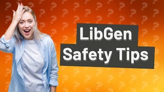 Will I get a virus from LibGen [upl. by Rhpotsirhc732]