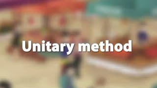 Unitary Method  Class 4 Living Maths  Concepts  Full Animation [upl. by Aleira]