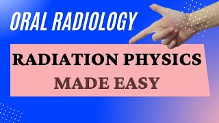 ORAL RADIOLOGY 1 Radiation Physics  Target Dental Academy  NEET MDS AIIMS MDS INICET NBDE [upl. by Ilajna]