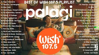 Palagi  Tj Monterde  Best Of Wish 1075 Songs Playlist 2024  The Most Listened Song On Wish 1075 [upl. by Dlorrej]