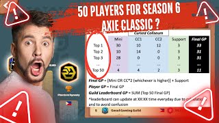 UPDATE FOR AXIE CLASSIC SEASON 6 50 PLAYERS FOR EVERY GUILD [upl. by Neumark]