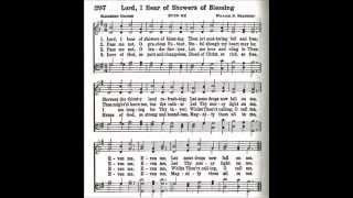 Lord I Hear of Showers of Blessing Even Me [upl. by Ardeha]