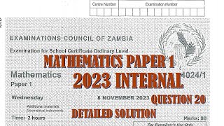 2023 INTERNAL MATHEMATICS PAPER 1 QUESTION 20 [upl. by Jody]