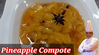 How to make Pineapple CompoteDeserts GarnishWith chef PhilipSignature food with chef Philip [upl. by Royd267]