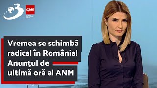 Vremea se schimbă radical în România Anunţul de ultimă oră al ANM [upl. by Inalial]