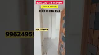 🤩Spacious flat for sale in medavakkam santhosapuram🏠Close to main road videos shorts [upl. by Urbannal]