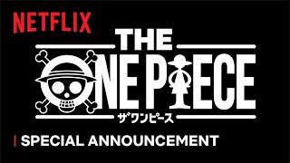 THE ONE PIECE  Special Announcement  Netflix [upl. by Season31]