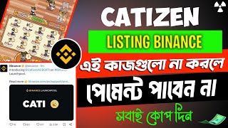 Catizen Listing Binance  Catizen Withdrawal Binance  Catizen  Online income [upl. by Dnomasor]