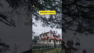 BANTONY CASTLE shimla himachalpradesh bantonycastle ancient buldings museum [upl. by Yendyc]