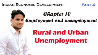 IED ch 10 Employment and Unemployment Part 4 Rural and Urban unemployment in hindi [upl. by Anaili]