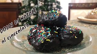 DOLCI DI NATALE AL CIOCCOLATO [upl. by Weathers]