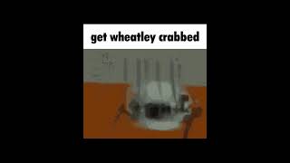 Wheatley Crab [upl. by Annahsad827]