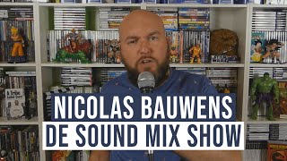 Nicolas Bauwens  De Sound Mix Show [upl. by Amadas478]