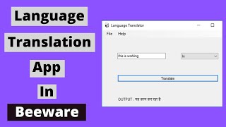 Language Translation App In BeeWare  BeeWare Tutorial For Beginners [upl. by Afaw472]