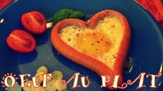 Recette oeuf au plat en forme de coeur  N°46 [upl. by Jez684]