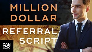 Million Dollar Script How To Ask For Referrals Without Feeling Awkward  Get More Referrals Ep 12 [upl. by Simara928]