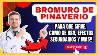 💊 BROMURO DE PINAVERIO PARA QUE SIRVE ¿Dosis y Cómo se usa para el Síndrome de Intestino Irritable [upl. by Sawyer]