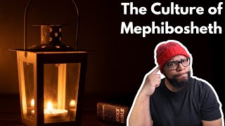 What Happened to Mephibosheth Mephibosheth Culture Analysis [upl. by Elleb17]