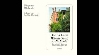 Donna Leon  Wie die Saat so die Ernte  Commissario Brunettis zweiunddreißigster Fall [upl. by Terces]