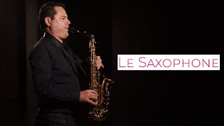 Le saxophone [upl. by Trawets]