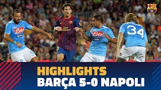 BARÇA 50 NAPOLI  2011 Joan Gamper highlights [upl. by Yalonda]