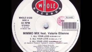 Mimmo Mix Feat Valerie Etienne  All Your Love [upl. by Eppilihp]