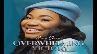 Mercy Chinwo  Overwhelming Victory Álbum Completo 2024 [upl. by Zurn]