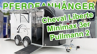 Pferdeanhänger  CHEVAL LIBERTE Minimax 3er Pullmann 2 bei KOCH PKW Anhänger Pferdehänger [upl. by Yruam23]