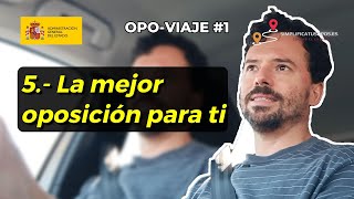 🎯 Elige LA MEJOR OPOSICIÓN para ti  Cosas que te conviene saber antes de opositar nº5  OV1 [upl. by Blaise]