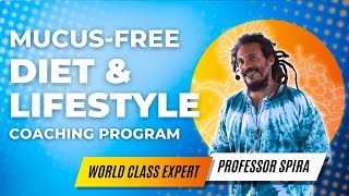 Transform Your Health Join the Mucusfree Diet amp Lifestyle Coaching Program Limited Time [upl. by Nwahsor]