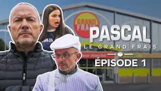 Pascal le Grand Frais  Ep 1  Annabelle la dure à cuire [upl. by Rednaxela]