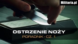 Czym i jak naostrzyć nóż Odcinek 1 – Osełki płaskie  Sklep Militariapl [upl. by Ellerol]