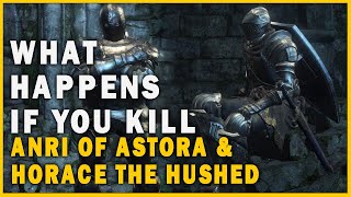 What Happens if you Kill Anri of Astora amp Horace the Hushed in Dark Souls 3 [upl. by Einneb]