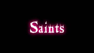 Saints Echos Audio for Edits [upl. by Aylatan]