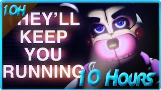 FNAF SISTER LOCATION SONG  quotTheyll Keep You Runningquot by CK9C Official SFM 10 Hours [upl. by Nomrej]