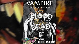 Vampire The Masquerade – We Eat Blood and All Our Friends Are Dead ANDROID  Full Playthrough [upl. by Sylas]