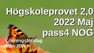 HP 20 2022 Vår Maj pass4 NOG Högskoleprovet med JON [upl. by Nemrac]